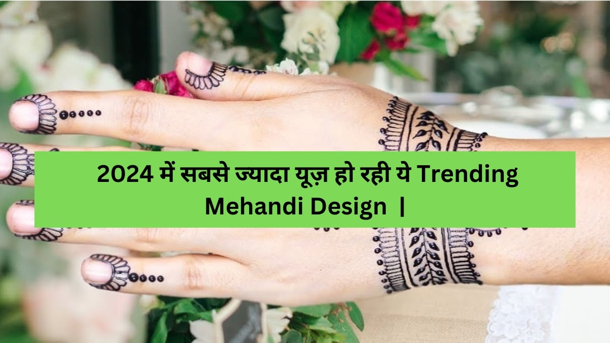 trending mehnadi design