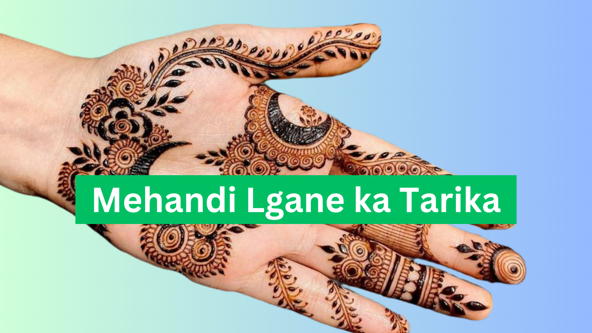 Mehandi Lgane ka Tarika