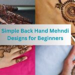 Simple Back Hand Mehndi Designs for Beginners